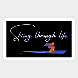 Skiing through life Winter Sports Design by Rechtop Magnet